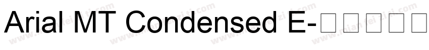 Arial MT Condensed E字体转换
